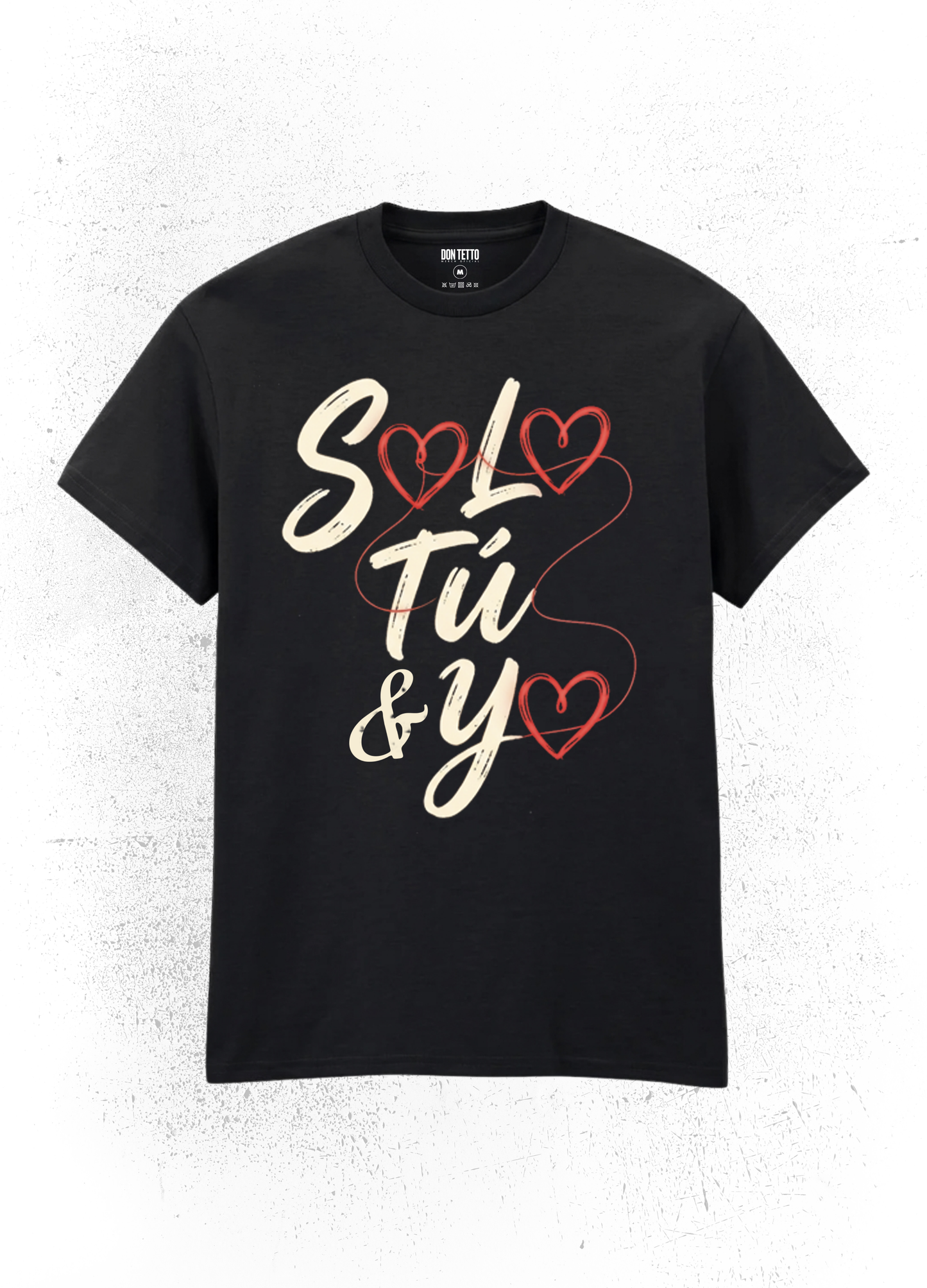 Camiseta Don Tetto “Solo Tú & Yo” – Fit Clásico